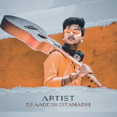 DJ Aadesh Sitamarhi